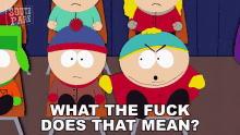 what the fuck does that mean eric cartman stan marsh south park s3e13