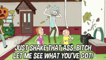 So Shake That Ass! - Rick And Morty GIF - Rick And Morty Shake That Ass Rick Sanchez GIFs