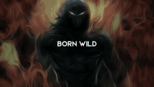 born wild rebel fire never gonna catch me born wild rebel fire never gonna catch me