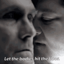 Let The Bodies Hit The Floor GIF - Let The Bodies Hit The Floor Whispering GIFs
