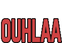 Ouhlaa Text Sticker - Ouhlaa Text Red Text Stickers