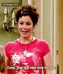 Cody, That Is A New Look For You..Gif GIF - Cody That Is A New Look For You. Kim Rhodes GIFs