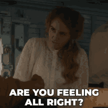 Are You Feeling All Right Julia Ogden GIF - Are You Feeling All Right Julia Ogden Murdoch Mysteries GIFs