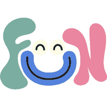 fun smiley face between fun in green blue and pink bubble letters happy having fun smile
