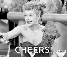 Lucille Ball Happy Hour GIF - Lucille Ball Happy Hour Cheers GIFs