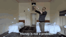Money Is Not A Problem Raining Money GIF - Money Is Not A Problem Raining Money Tibi GIFs