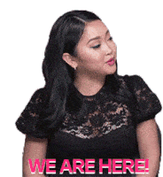 We Are Here Lana Condor Sticker - We Are Here Lana Condor Were Here Stickers