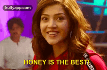 Honey Is The Best.Gif GIF - Honey Is The Best Mehreen F2 GIFs