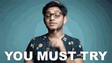 You Must Try Anubhavroy GIF - You Must Try Anubhavroy Try It GIFs