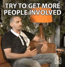 Try To Get More People Involved Gather More People GIF - Try To Get More People Involved Get More People Involved GIFs
