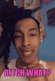 bossy candy barz bitch what hey say what huh