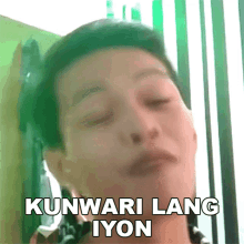 Kunwari Lang Iyon Jhon Mark Perez GIF - Kunwari Lang Iyon Jhon Mark Perez Nagkukunwari GIFs