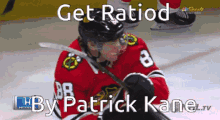 Kane Patrick Kane GIF - Kane Patrick Kane Ratio GIFs