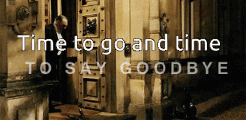 Time To Go GIF - Time To Go Say Goodbye - Discover & Share GIFs
