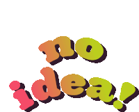 No Idea No Clue Sticker - No Idea No Clue I Dont Know Stickers