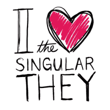 I Love The Singular They Heart GIF - I Love The Singular They Love Heart GIFs