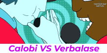 Verbalase Vs Calobi Close Up GIF - Verbalase Vs Calobi Calobi Verbalase GIFs
