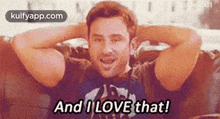 And I Love That!.Gif GIF - And I Love That! Face Person GIFs