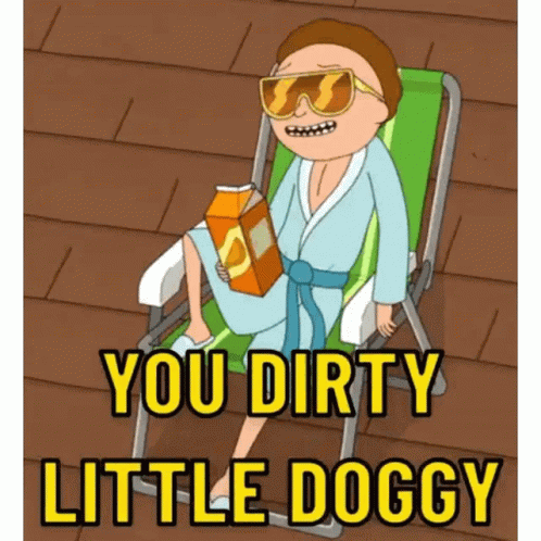 morty-you-dirty-little-doggy.gif