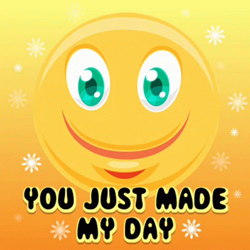 You Made My Day Gifs Tenor