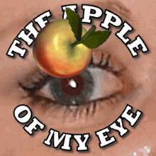 The Apple Of My Eye Cherished Person GIF - The Apple Of My Eye Cherished Person Fond Of You GIFs