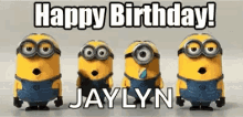 birthday happy birthday jaylyn minions