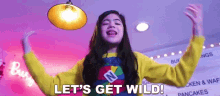 Lets Get Wild Niana Guerrero GIF - Lets Get Wild Niana Guerrero Ranz And Niana GIFs