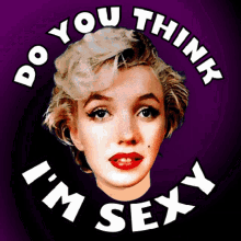Do You Think Im Sexy Hi Good Looking GIF - Do You Think Im Sexy Hi Good Looking Pretty Woman GIFs