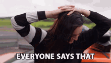 Everyone Says That Annoyed GIF - Everyone Says That Annoyed Getting Tired GIFs