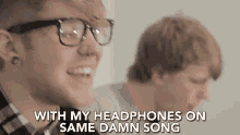 With My Headphones On Same Damn Song Acoustic GIF - With My Headphones On Same Damn Song Acoustic Listening To Songs GIFs