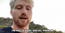 Im Not A Very Social Person Introvert GIF - Im Not A Very Social Person Introvert Anti Social GIFs
