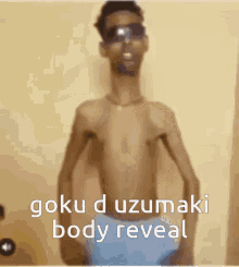 Go Ku D Uzumaki Goku D Uzumaki Face Reveal GIF - Go Ku D Uzumaki Goku D Uzumaki Face Reveal Goku D Uzumaki Face GIFs