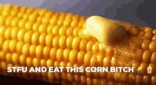 Corn Bitch GIF - Corn Bitch GIFs