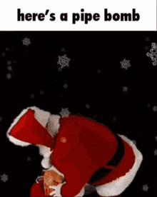 Santa Claus Pipe Bomb GIF - Santa Claus Pipe Bomb Heres A Pipe Bomb GIFs
