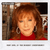 That Girl Is The Biggest Sweet He Ar T!.Gif GIF - That Girl Is The Biggest Sweet He Ar T! Reba Mcentire Face GIFs