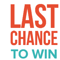 Last Chance Win Sticker - Last Chance Win Do It Stickers