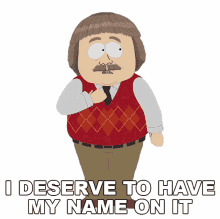 i deserve to have my name on it bucky bailey south park s16e5 butterballs