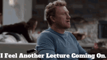 Greys Anatomy Owen Hunt GIF - Greys Anatomy Owen Hunt I Feel Another Lecture Coming On GIFs