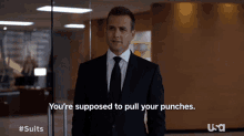 youre suppose to pull your punches woah weak jawed as mike mike ross harvey specter