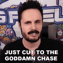 Just Cut To The Goddamn Chase Liam Scott Edwards GIF - Just Cut To The Goddamn Chase Liam Scott Edwards Ace Trainer Liam GIFs