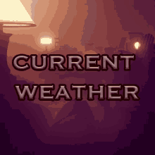 Current Weather Weather Report GIF - Current Weather Weather Report Haze GIFs