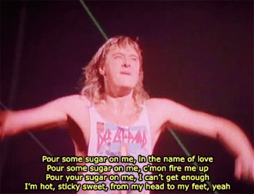 Def Leppard Pour Some Sugar On Me GIF - Def Leppard Pour Some Sugar On