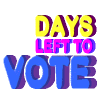 Two Days Two Days Left To Vote Sticker - Two Days Two Days Left To Vote Go Vote Stickers