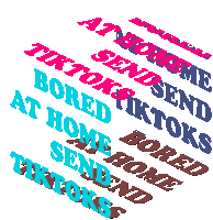 Bored At Home Send Tiktoks Sticker - Bored At Home Send Tiktoks Nothing To Do Stickers
