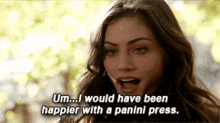 The Originals Hayley Marshall GIF - The Originals Hayley Marshall Um I Would Have Been Happier With A Panini Press GIFs