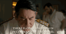 There Is Only One Person In Command Of The Vessel Captain GIF - There Is Only One Person In Command Of The Vessel Captain The Crown GIFs