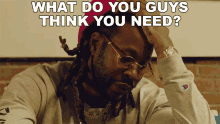 What Do You Guys Think You Need 2chainz GIF - What Do You Guys Think You Need 2chainz What Are Your Opinions On What You Need GIFs