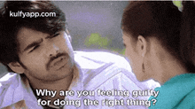 Why Are You Feeling Guiltyfor Doing The Right Thing?.Gif GIF - Why Are You Feeling Guiltyfor Doing The Right Thing? Ram Pothineni Ram GIFs