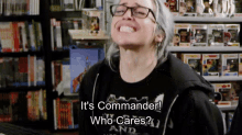Commander Who Cares GIF - Commander Who Cares Olivia GIFs