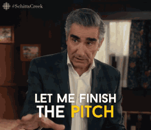 Let Me Finish The Pitch Eugene Levy GIF - Let Me Finish The Pitch Eugene Levy Johnny Rose GIFs